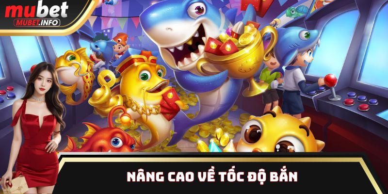 Nâng cao về tốc độ bắn